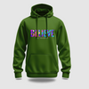 Believe Hoodie