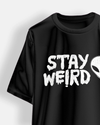 Stay Weird Printed Oversize T-shirt