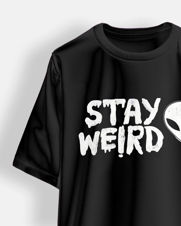 Stay Weird Printed Oversize T-shirt