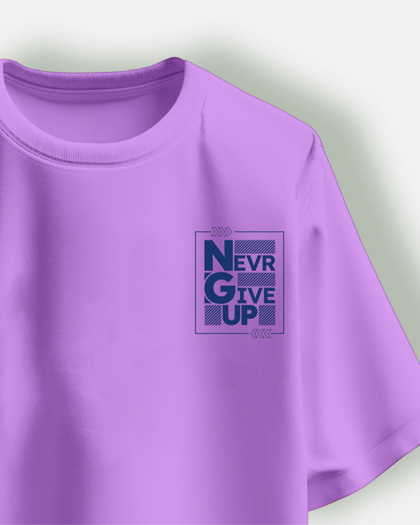 Never Give Up Oversized Tshirt