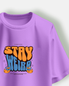 Stay Weird 2.O Oversized Tshirt