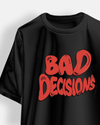 BAD Decision Oversized Tshirt