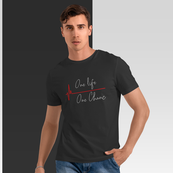 One life one chance Black T-shirt