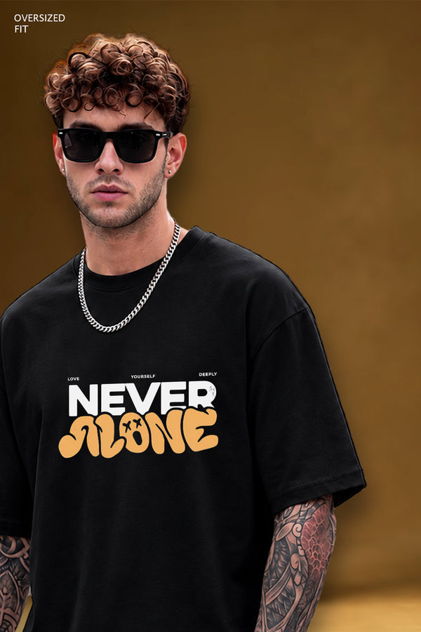 Never Alone Oversized Tshirt